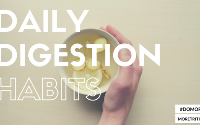 3 Daily Digestion Habits You Can Start Today