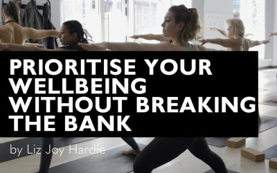 Prioritise your wellbeing without breaking the bank