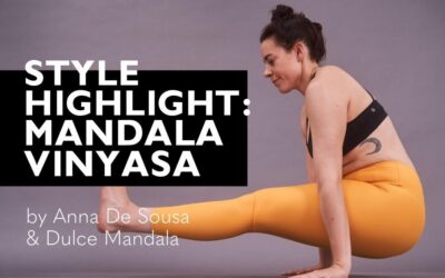 Style Highlight: Mandala Vinyasa Yoga by Anna De Sousa & Dulce Mandala